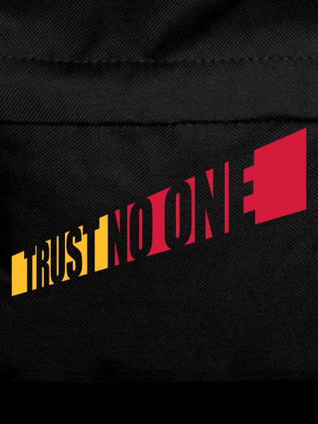 trust no one Zitat