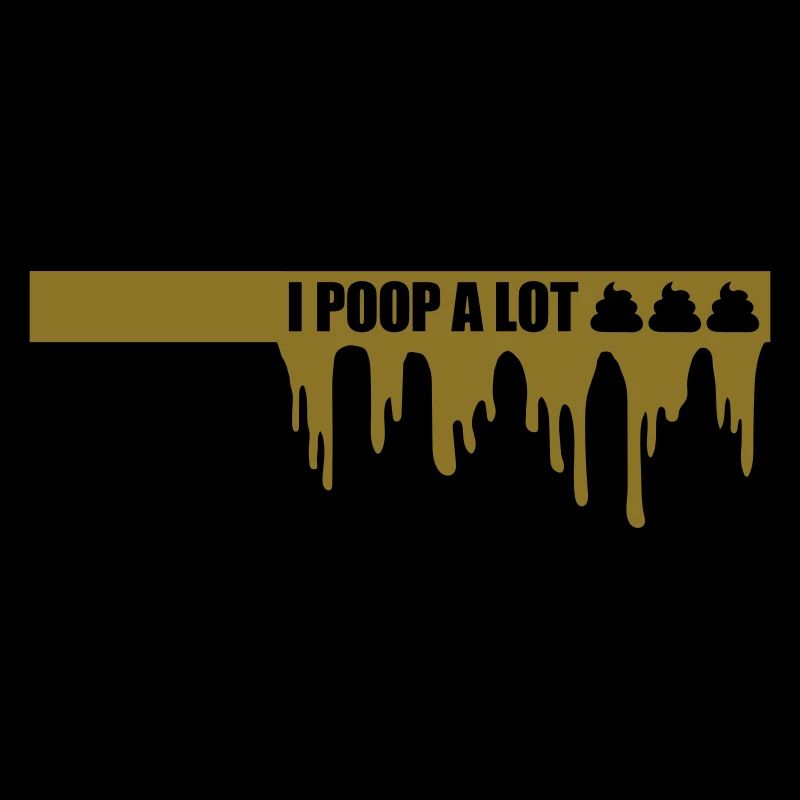 Je fais beaucoup caca