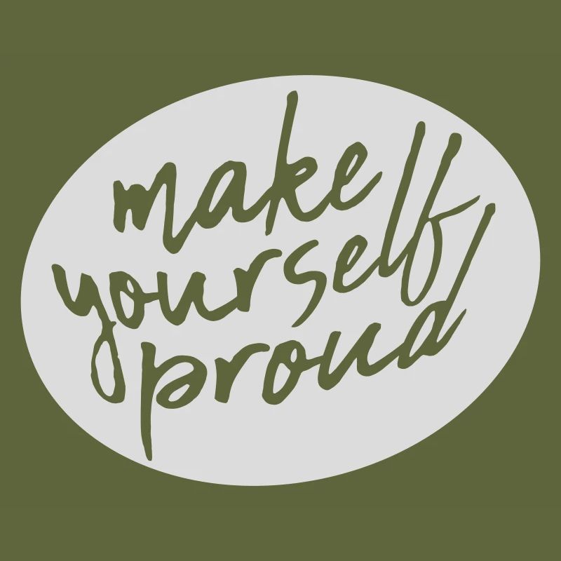 make yourself proud quote