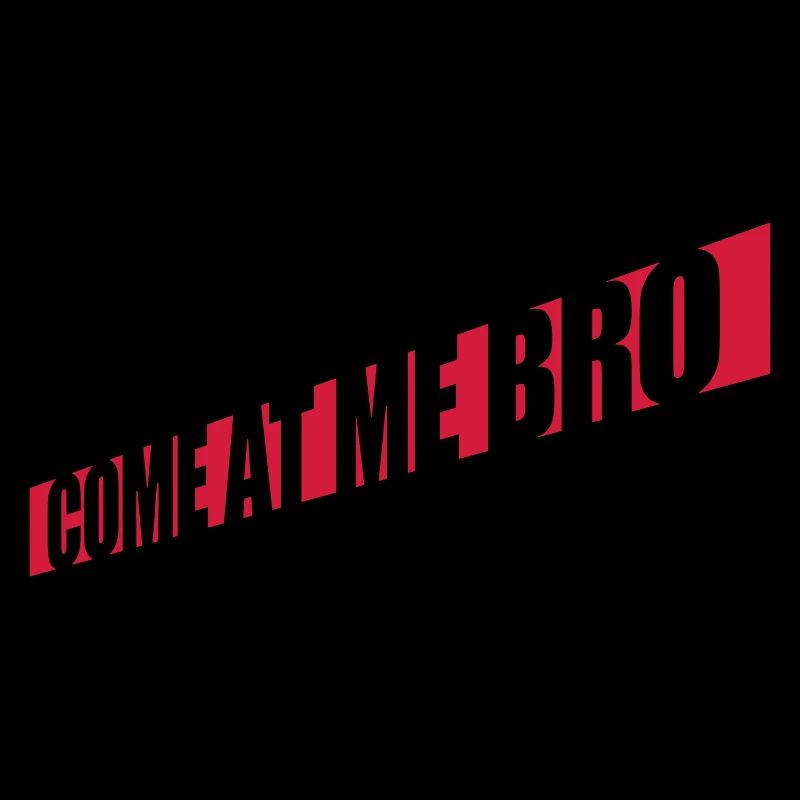 Viens à moi bro