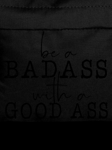 Badass Good Ass Shirt