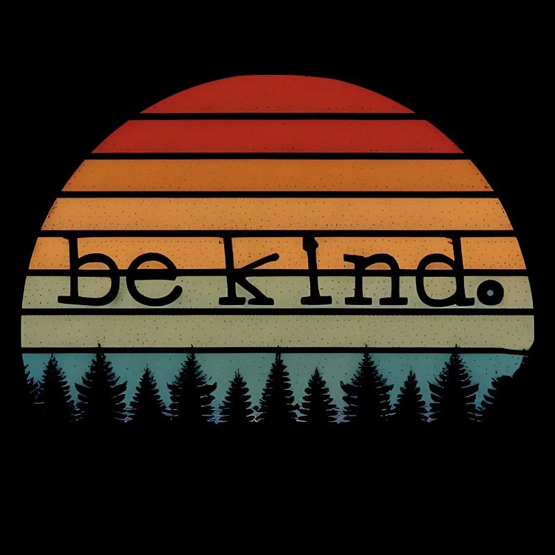 be kind