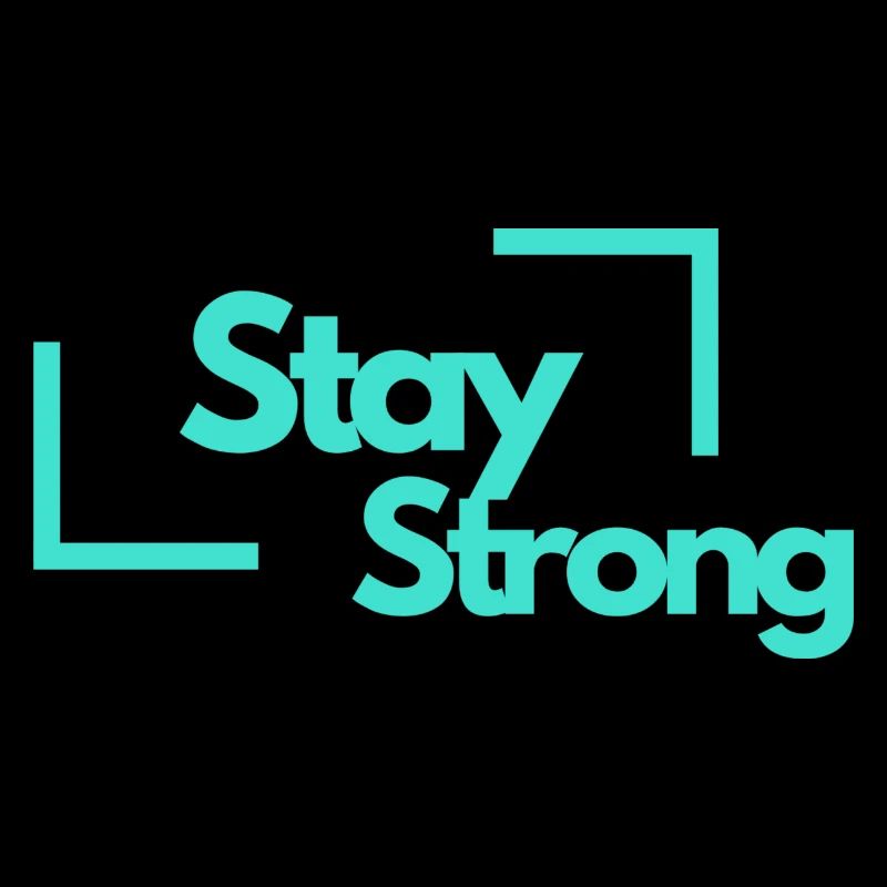 Stay Strong