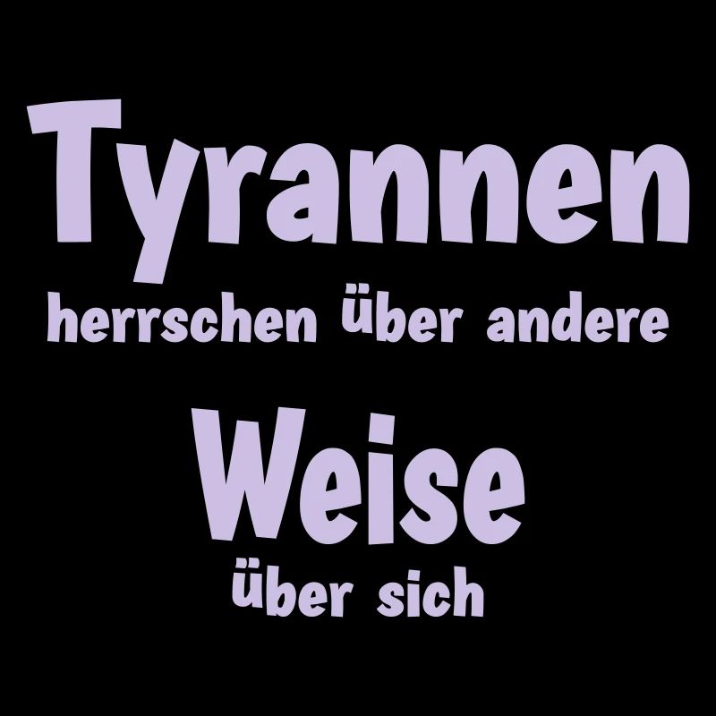 Tyrants rule over others