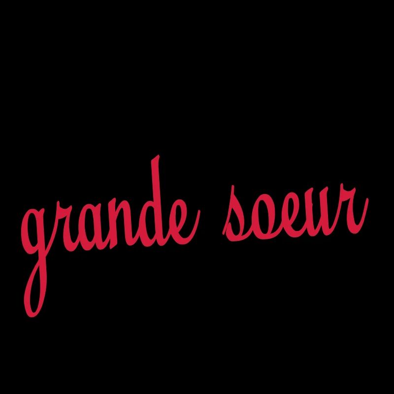 Ich liebe dich GROSSE SCHWESTER