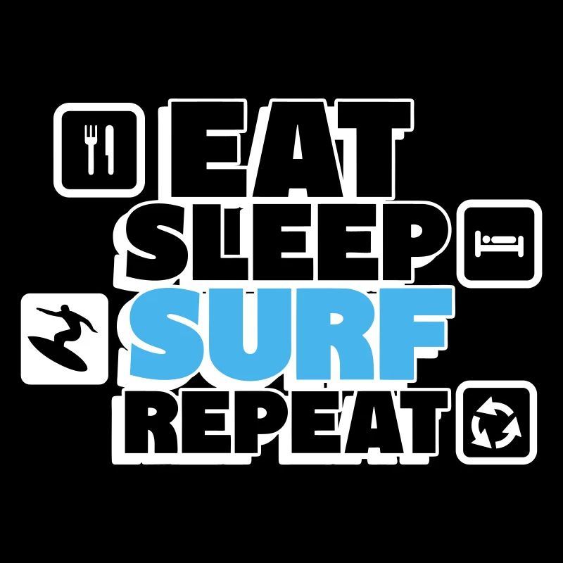 Mangez, dormez, entraînez-vous, surfez – répétez !