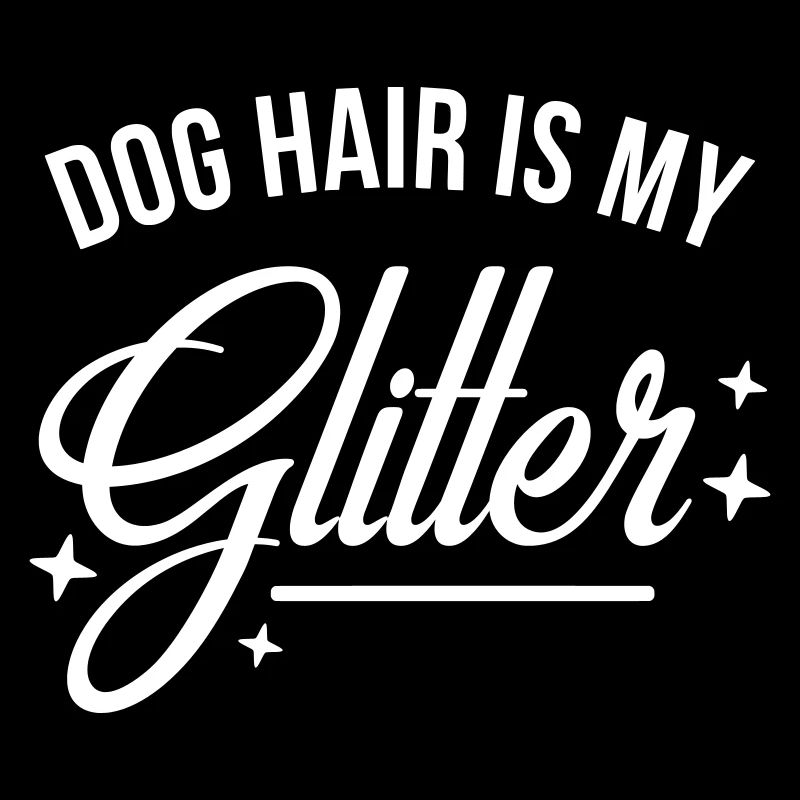 Hundehaare sind mein Glitzer