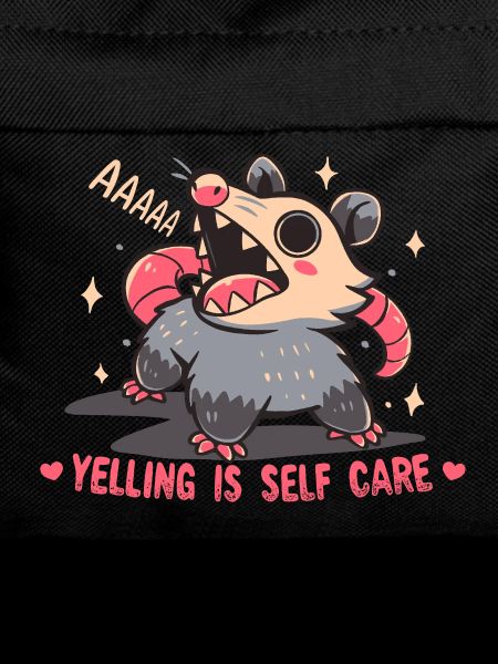 Yelling is Self Care