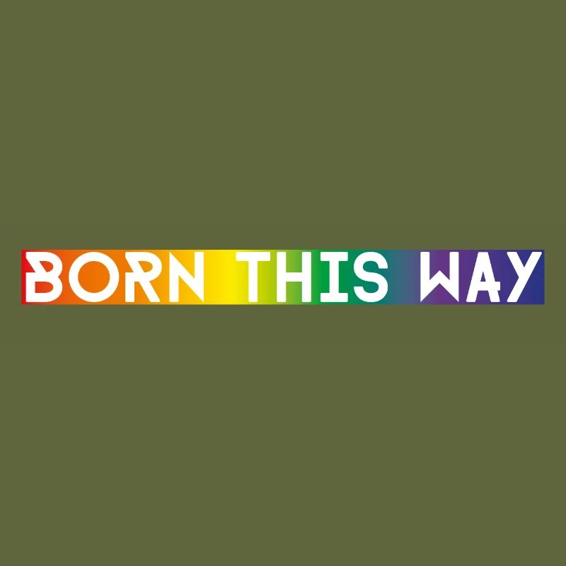 born this way white font on rainbow