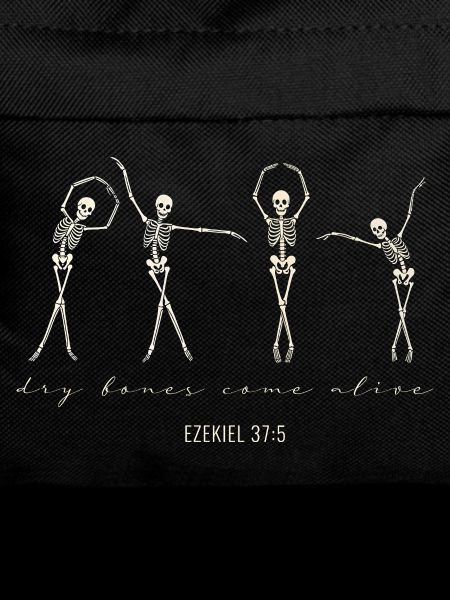 Dry Bones Come Alive – Ezekiel 37:5