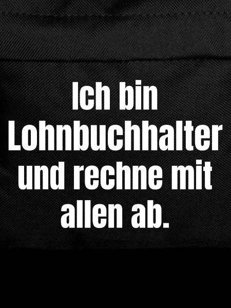 Lohnbuchhalter Spruch Shirt
