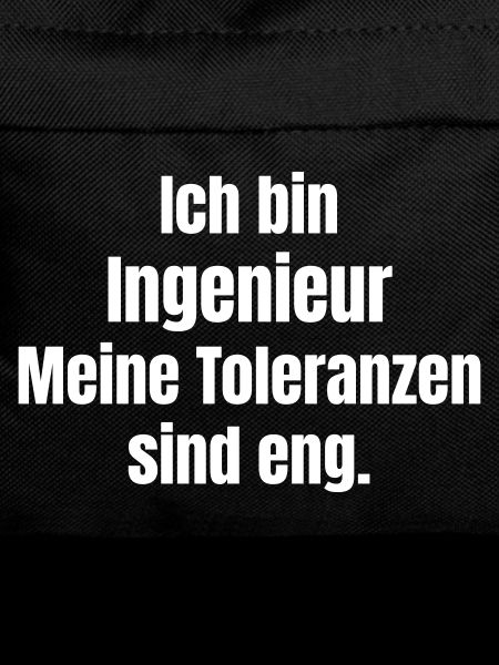 I'm an engineer: tolerances tight