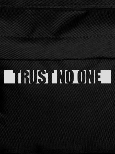 trust no one quote