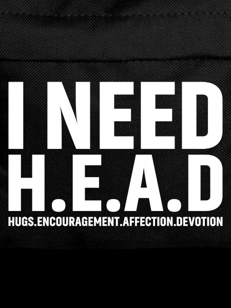 I need head funny