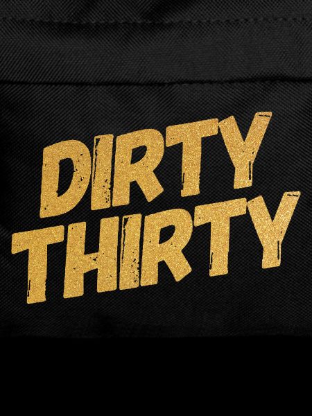Dirty Thirty 30th Birthday