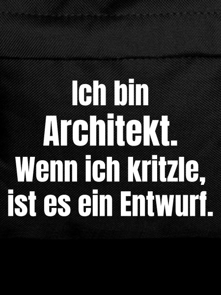 Architekt Kritzel Entwurf Spruch