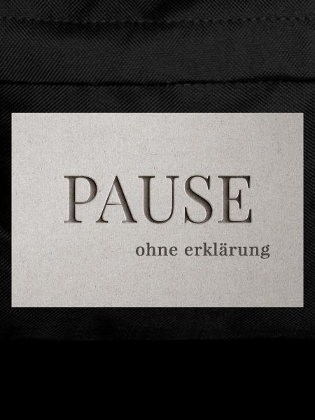 Pause – without explanation