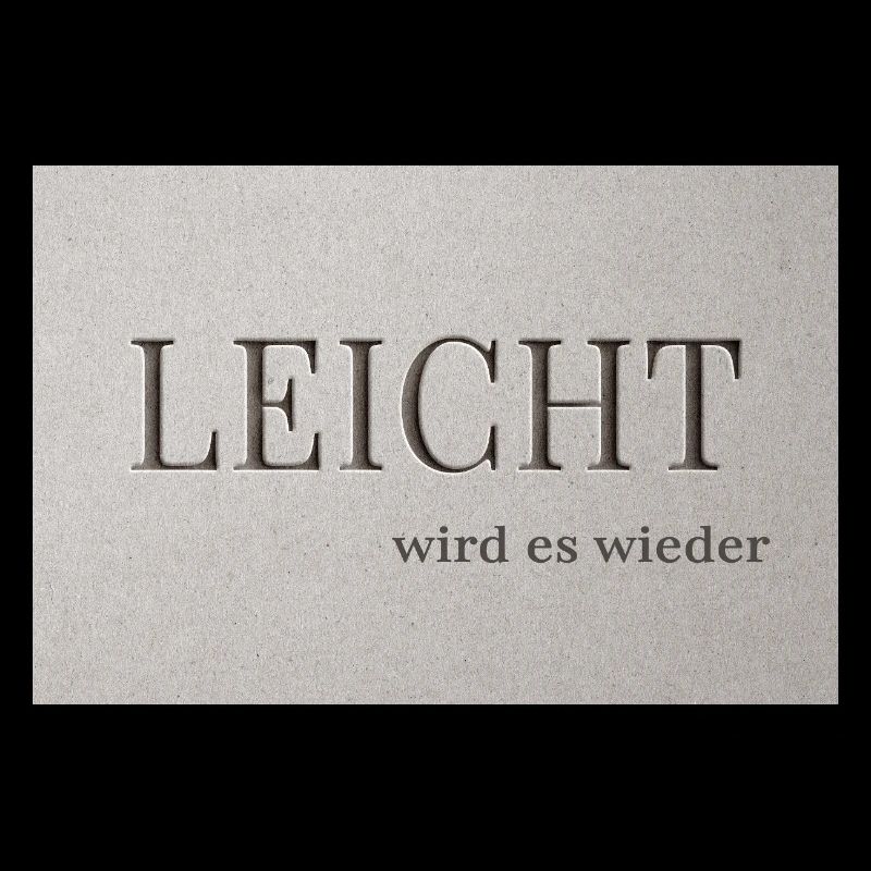 LEICHT wird es wieder