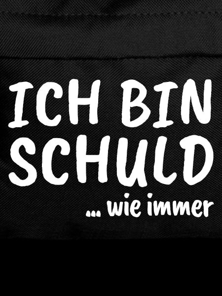Ich bin schuld ... wie immer