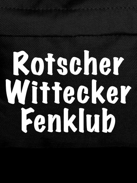 Rotscher Wittecker Fenklub