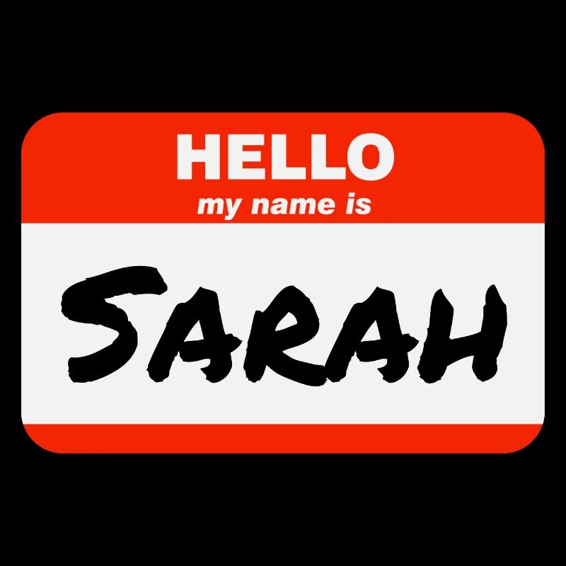 Hello My Name Is Sarah Label Name Tag