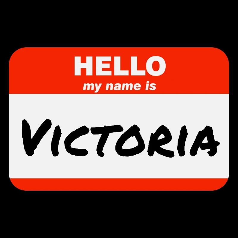 Hello My Name Is Victoria Label Name Tag