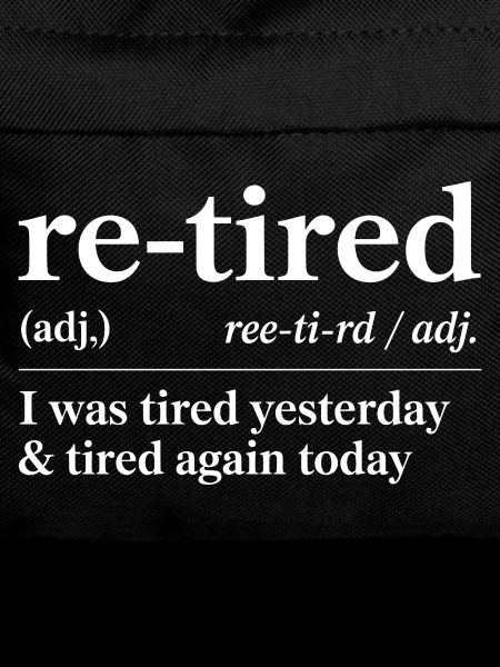 Funny Retired Definition