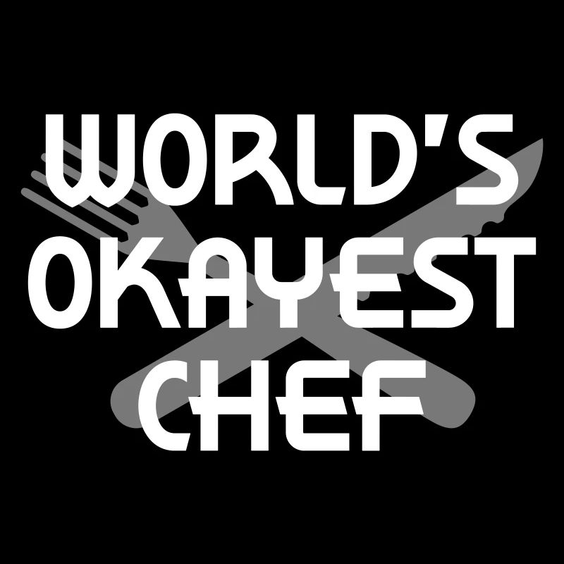 World's okayest chef (Gabel, Messer)