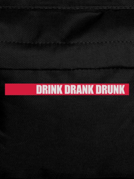 drink drank drunk quote