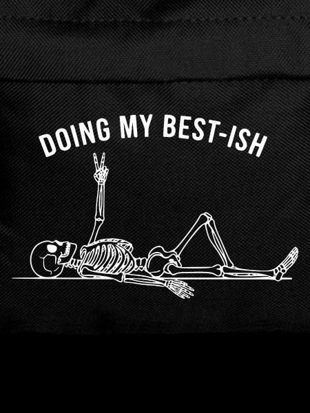 Doing My Best-Ish Skeleton