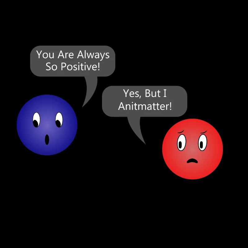 I Antimatter Electron Positron Geschenkidee lustig