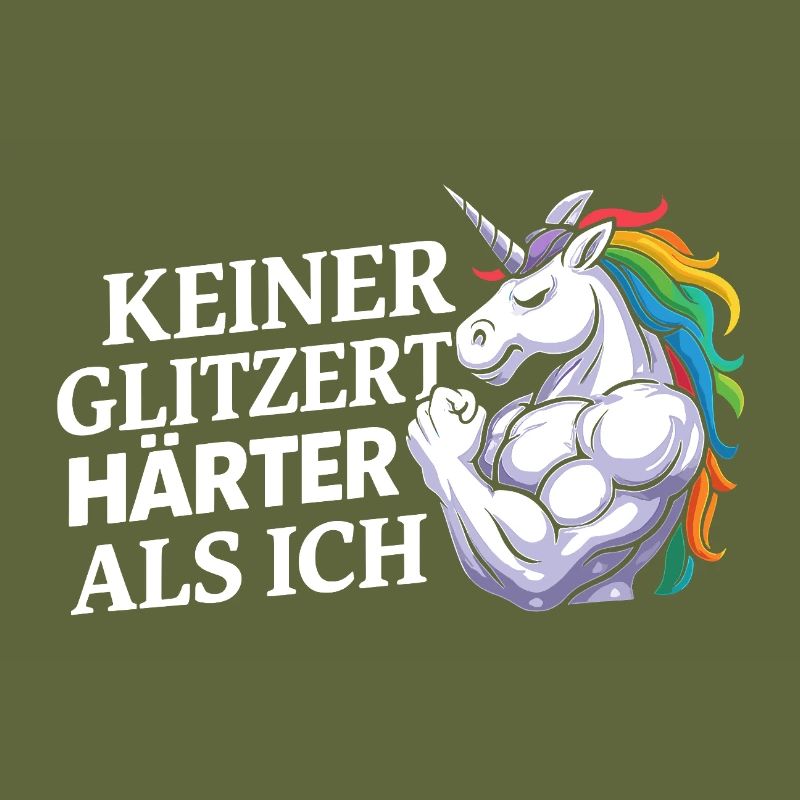 Härter als ich – Einhorn Kraftdesign