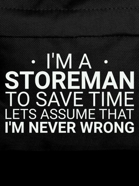 Storeman Never Wrong