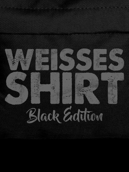 White Shirt Black Edition Funny Saying