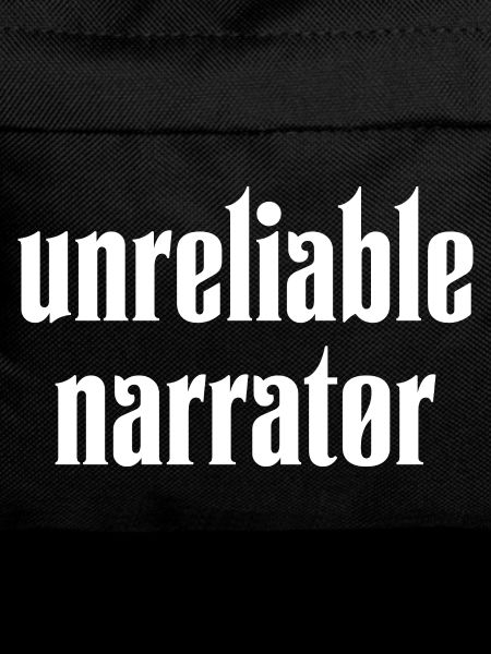 Unreliable Narrator Book Lover Writer