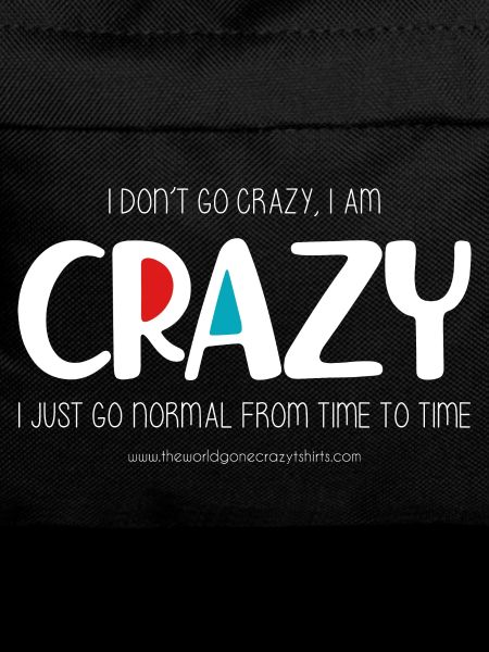I don't go crazy (dark)