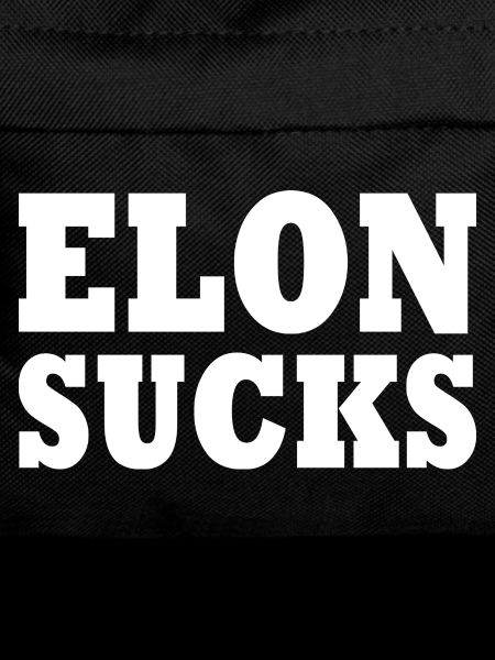 Elon sucks