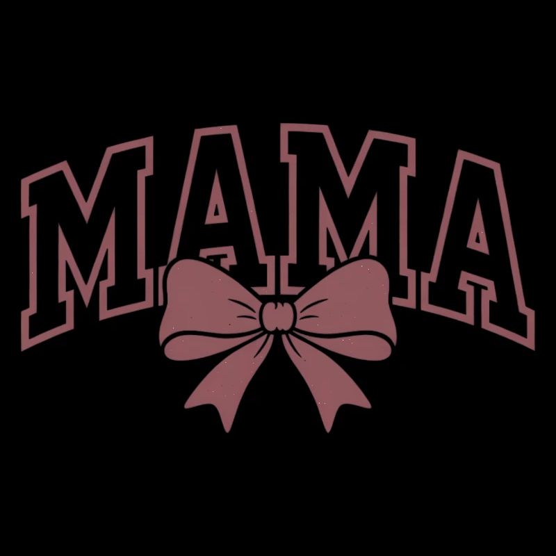 Mama Statement – Elegant Mama Bow Design