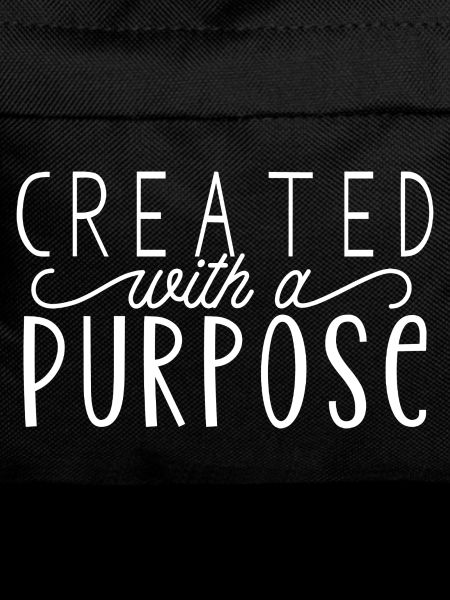 Created With A Purpose