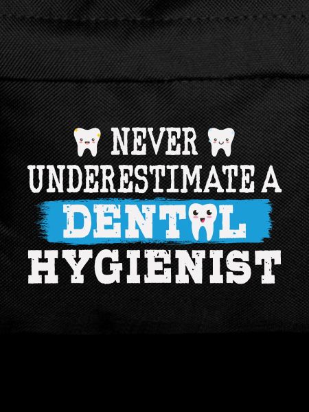 Never underestimate a dental hygienist