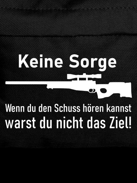 Wenn du den Schuss hören kannst