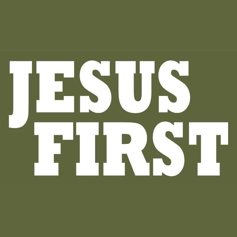 Jesus first