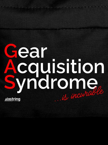 Gear Acquisition Syndrome