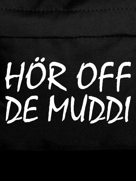 Hör auf die mutti