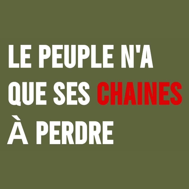 Le peuple n'a que ses chaînes à perdre 