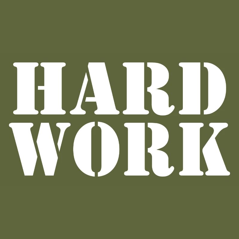 Hard work