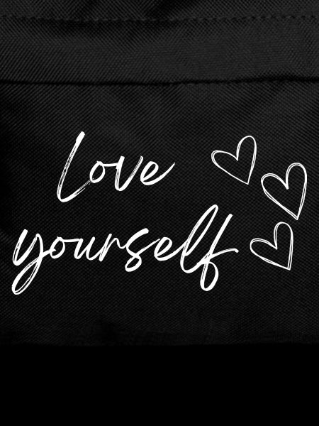 Love yourself (white text)