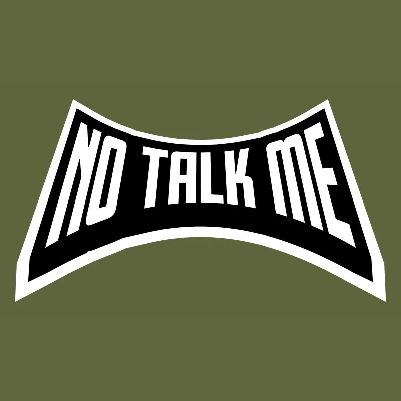 No Talk Me Funny Antisocial Introvert Saying