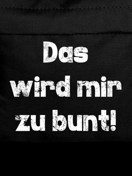 zu bunt