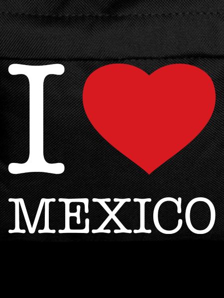 I LOVE MEXICO